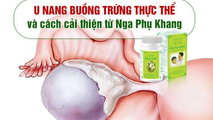 U nang buồng trứng thực thể và cách cải thiện từ Nga Phụ Khang