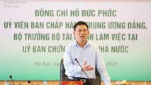 Bộ trưởng Hồ Đức Phớc: Nhanh chóng tổng rà soát các văn bản pháp lý về chứng khoán