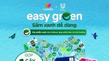 Unilever và Lazada giới thiệu dự án Easy Green tại Đông Nam Á nhân Ngày Trái Đất