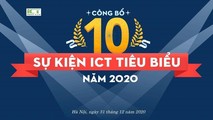 Công bố 10 sự kiện CNTT-VT tiêu biểu nhất năm 2020 do CLB PV ICT bầu chọn