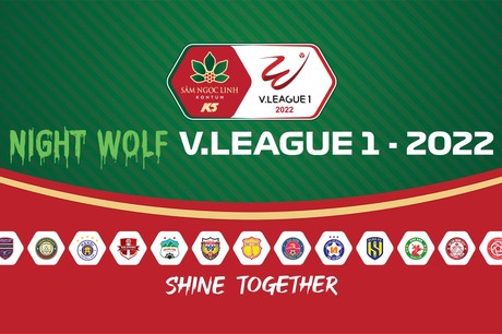 Night Wolf V.League 1 sẽ vang lên “Những bước chân của Rồng”