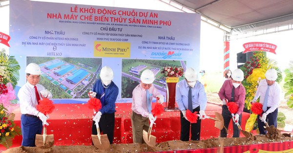 Cà Mau khởi động chuỗi dự án Nhà máy chế biến thủy sản Minh Phú hơn 1.600 tỷ đồng