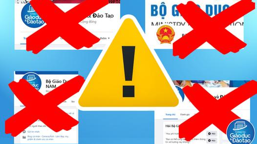 Bộ GD&ĐT phát cảnh báo các fanpage giải mạo trên mạng xã hội.