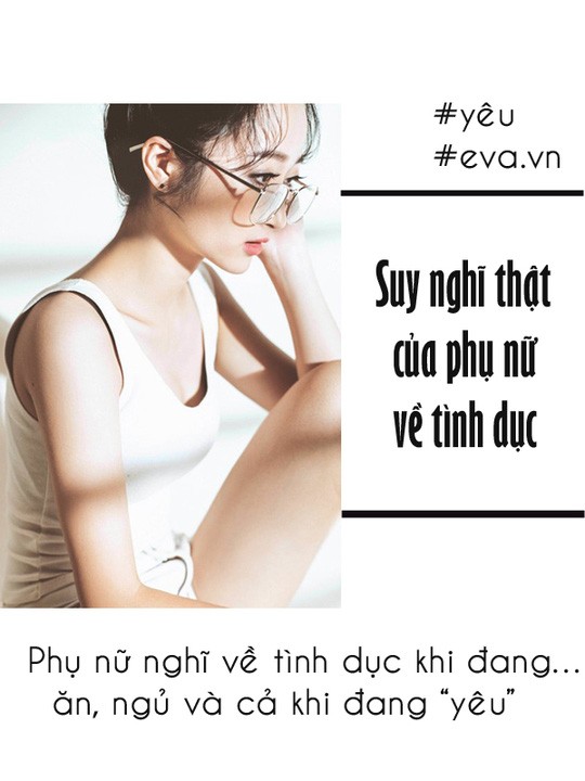 Suy nghĩ về chuyện ấy của phái nữ khiến bạn giật mình - Ảnh 2. Suy nghĩ về chuyện ấy của phái nữ khiến bạn giật mình - Ảnh 2.