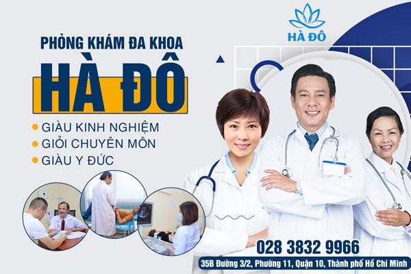 Phòng khám Đa khoa Hà Đô – Địa chỉ Y tế tin cậy tại Sài Gòn 2022