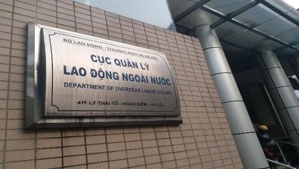 Cơ quan Cục quản lý lao động ngoài nước vướng hiều sai phạm trong trong lĩnh vực đưa người lao động Việt Nam đi làm việc ở nước ngoài.